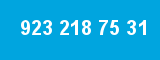 923 218 75 31 923 218 75 31